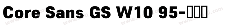 Core Sans GS W10 95字体转换